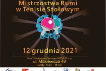 XXXVIII Mistrzostawa Rumii w tenisie stołowym – 12 grudnia 2021 r. Hala Widowiskowo- Sportowa MOSiR Rumia,  godz. 8.30